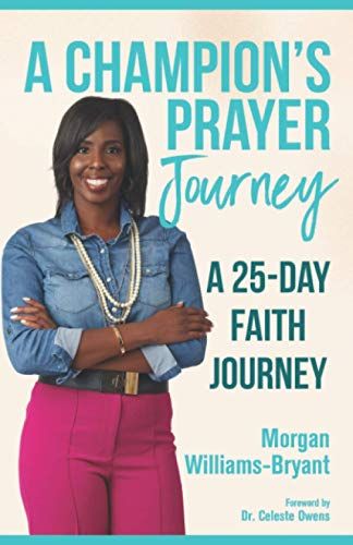 A Champion's Prayer Journey: A 25-Day Faith Journey