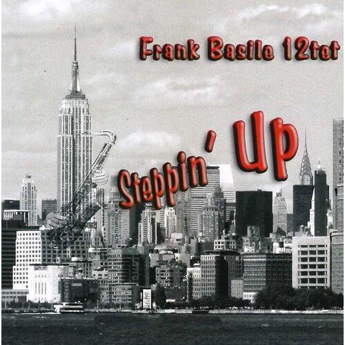 Frank Basile - Steppin Up [Compact Discs]