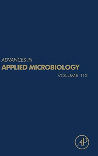 Advances In Applied Microbiology (Volume 112)