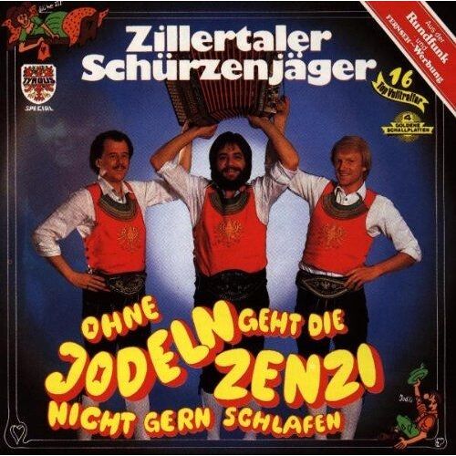 Ohne Jodeln Geht Die Zenzi Nicht Gern Schlafen