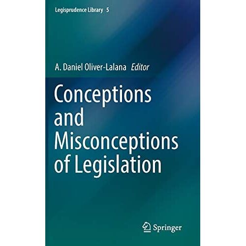 Conceptions And Misconceptions Of Legislation