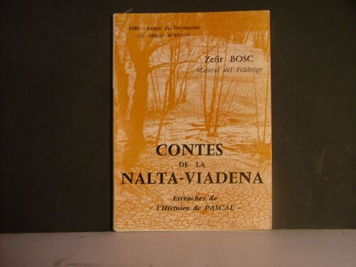 Contes De La Nalta-Viadena. Estraches De "L'histoire De Pascal"
