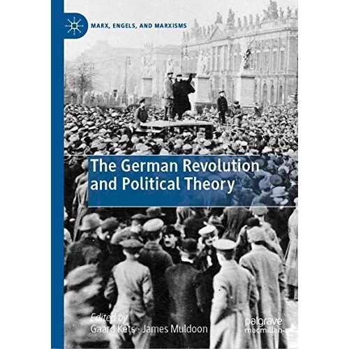 The German Revolution And Political Theory