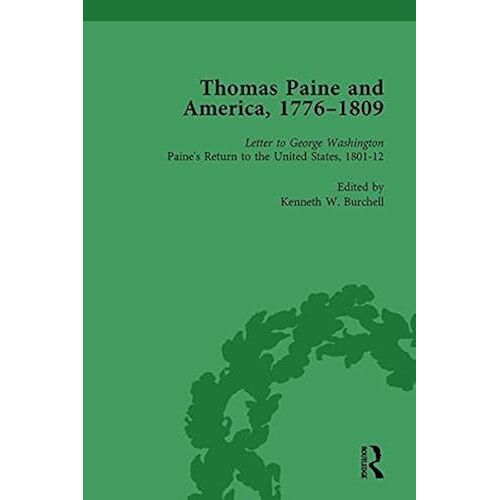 Thomas Paine And America, 1776-1809 Vol 6