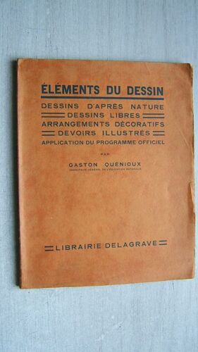 Elements Du Dessin - Dessins D Après Nature - Dessins Libres - Arrangements Décoratifs - Devoirs Illustrés - Application Du Programme Officiel
