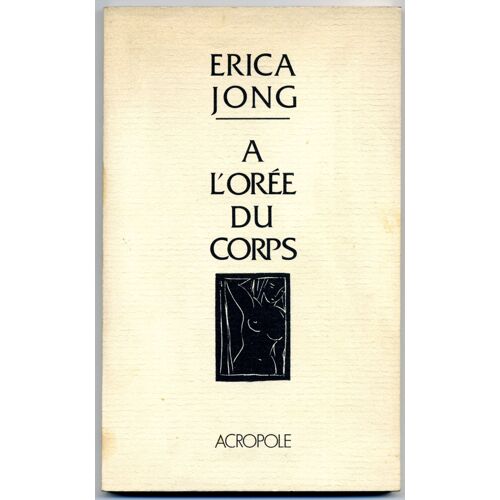 À L'orée Du Corps