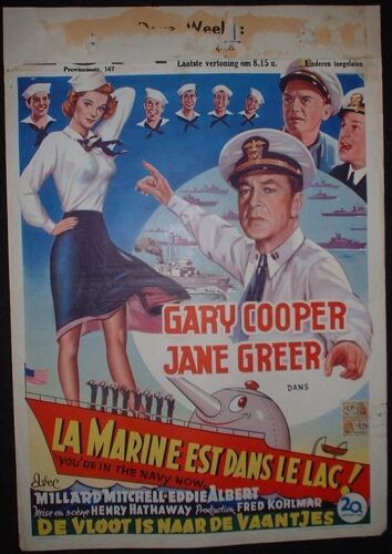 La Marine Est Dans Le Lac! - You're In The Navy Now * Film 1951 Henry Hathaway - Affiche De Cinéma Originale Belge De 1951 - 35x55 Cm * Original Release Movie Poster * Gary Cooper ; Jane Greer