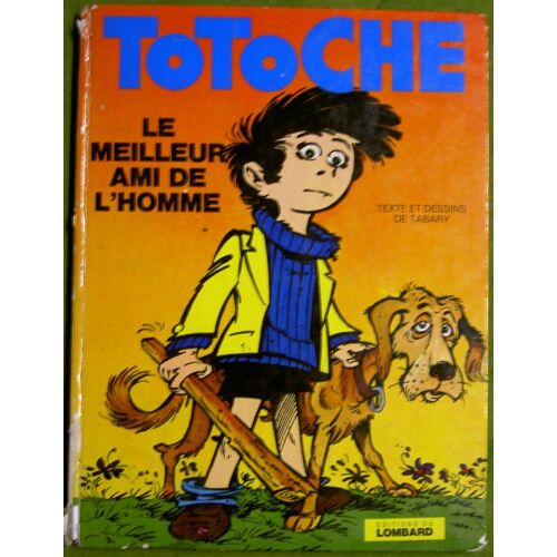 Totoche - Le Meilleur Ami De L'homme