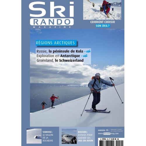 Ski Rando Magazine 10 - Régions Arctiques, Russie La Péninsule De Kola, Antarctique, Groënland
