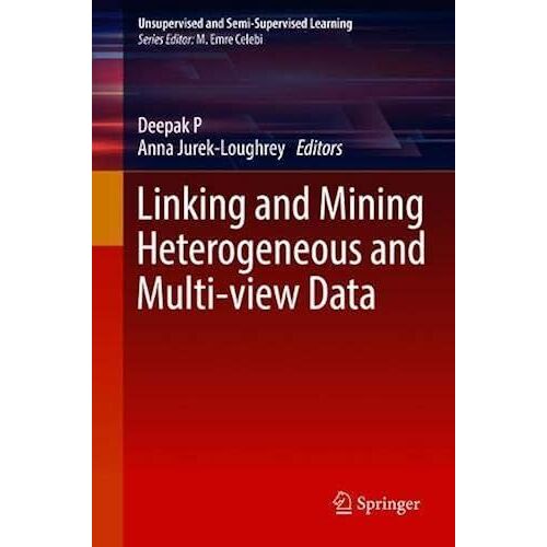 Linking And Mining Heterogeneous And Multi-View Data