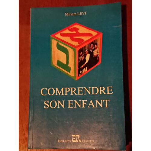 Comprendre Son Enfant