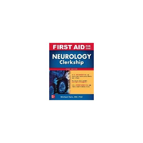 First Aid For The Neurology Clerkship
