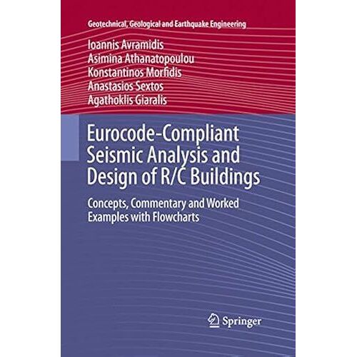 Eurocode-Compliant Seismic Analysis And Design Of R/C Buildings