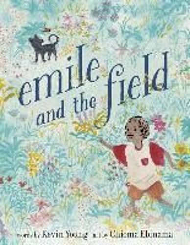 Emile And The Field
