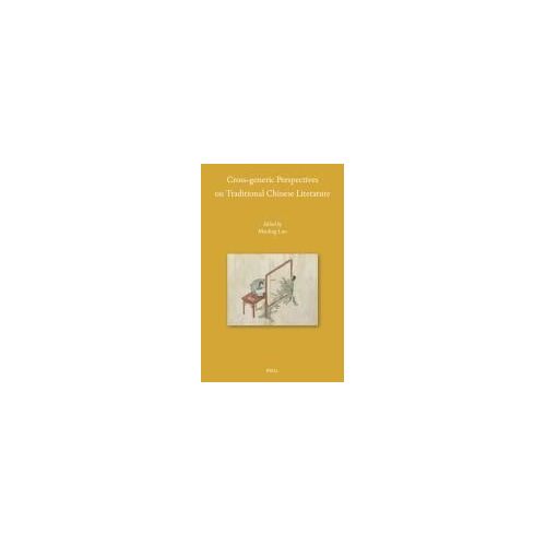 Cross-Generic Perspectives On Traditional Chinese Literature