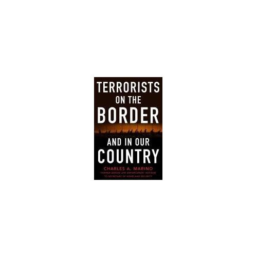 Terrorists On The Border And In Our Country