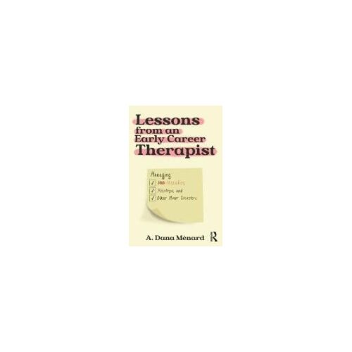 Lessons From An Early Career Therapist
