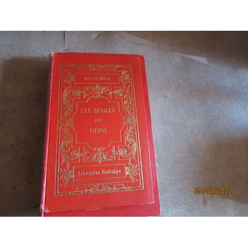 Marthe Bertin Les Boules De Neige Illustrations De H Ferran Edition Gedalge