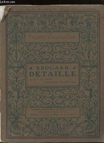 Edouard Detaille - Peintres D'aujourd'hui.