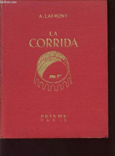 La Corrida - Tragedie Et Art Plastique.