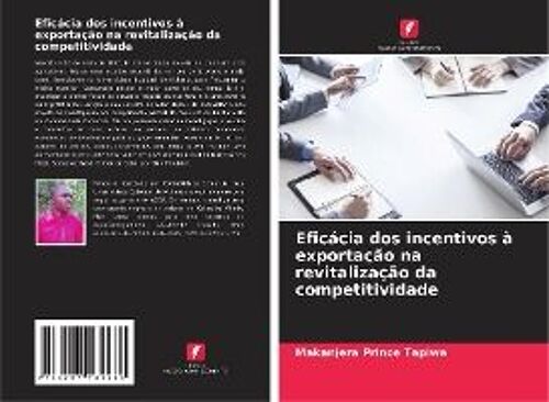 Eficácia Dos Incentivos À Exportação Na Revitalização Da Competitividade