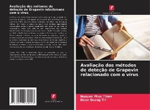 Avaliação Dos Métodos De Deteção De Grapevin Relacionado Com O Vírus