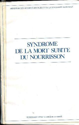 Syndrome De La Mort Subite Du Nourrissson.