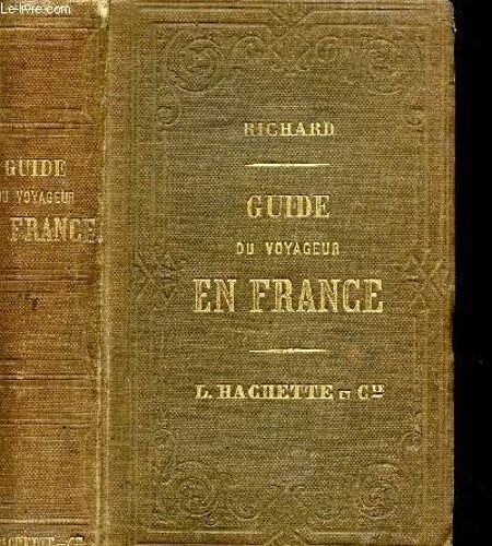 Guide Du Voyageur En France.
