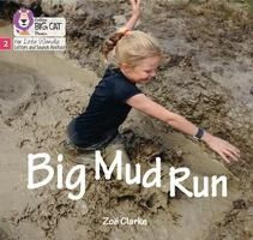 Big Cat Phonics For Little Wandle Letters And Sounds Revised - Big Mud Run