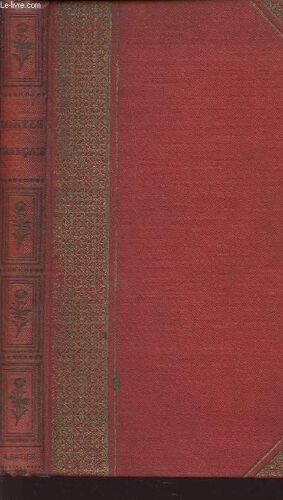 Contes Francais / Les Poupees De Martichon - Anna Soror - L'auberge De La Vieille Tata - Fideline - La Cressonniere - Le Bleu Manque / Quatrieme Edition.