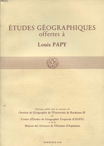 Etudes Geographiques Offertes A Louis Papy