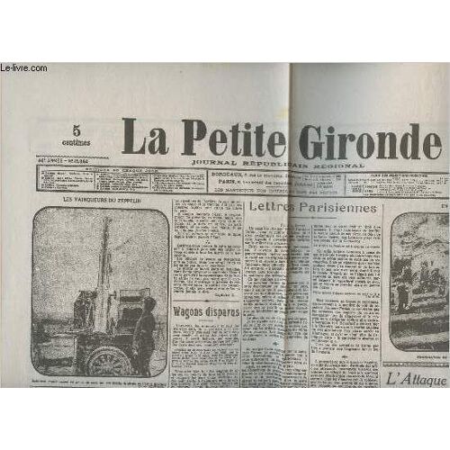 Fac Similé/ La Petite Gironde N°15944,46e Année (Édition Du Matin)- Samedi 26 Février 1916-Sommaire: La Guerre En Papier- Wagons Disparus- Lettres Parisiennes- L Attaque De Verdun-Le Sergent Renaud-(...)