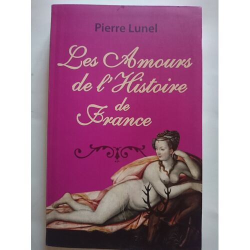 Les Amours De L'histoire De France La Nuit Des Reines