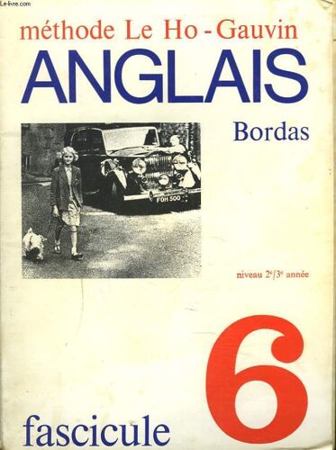 Anglais. Fascicule Vi : A Trip To London. Niveau 2e Et 3e Annee.