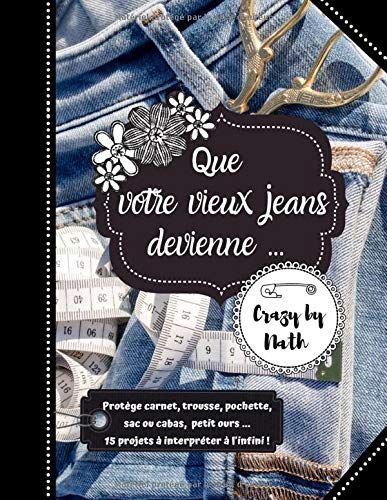 Que Votre Vieux Jeans Devienne...Crasy By Nath