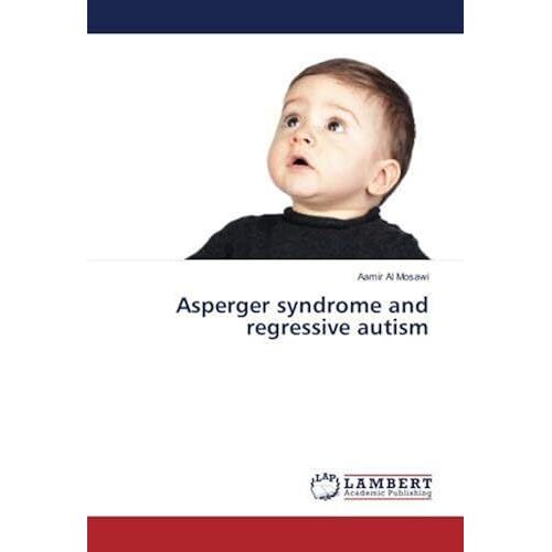 Asperger Syndrome And Regressive Autism