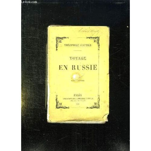 Voyage En Russie. Tome 1.