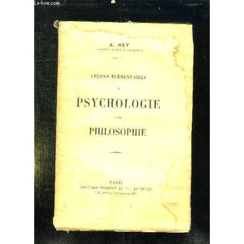 Lecons Elementaires De Psychologie Et De Philosophie.