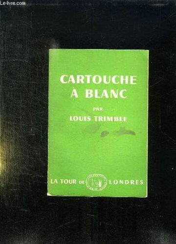 Cartouche A Blanc. The Case Of The Blank Cartridge.