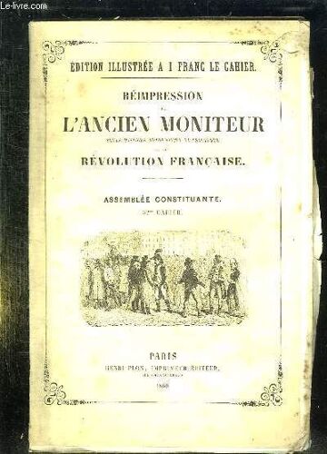 Reimpression De L Ancien Moniteur Seule Histoire Authentique Et Inalteree De La Revolution Francaise. Cahier N° 32 Du N° 265 Au N° 273 . Septembre 1790. Politique Suede, Pologne.