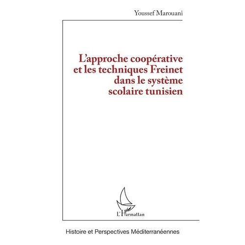 L?Approche Coopérative Et Les Techniques Dans Le Système Scolaire Tunisien