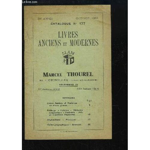 Catalogue N°177 (20e Année), De Livres Anciens Et Modernes.
