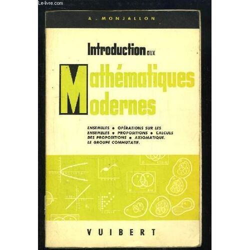 Introduction Aux Mathématiques Modernes.
