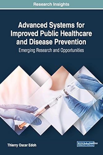 Advanced Systems For Improved Public Healthcare And Disease Prevention