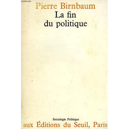 La Fin Du Politique