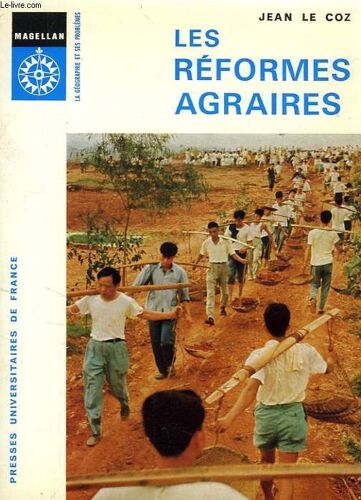 Les Reformes Agraires, De Zapata A Mao Tse-Toung Et La Fao