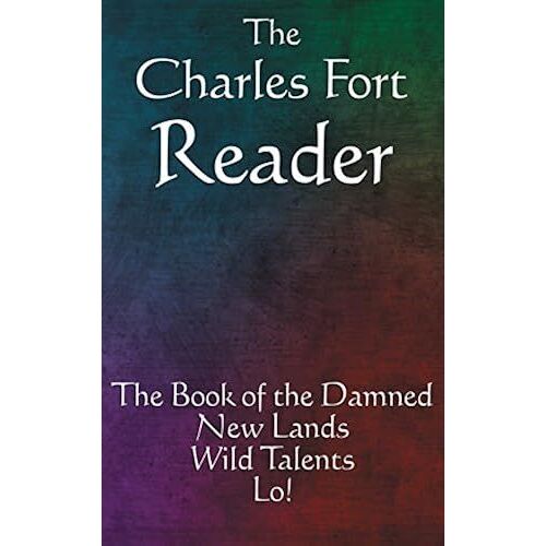 The Charles Fort Reader