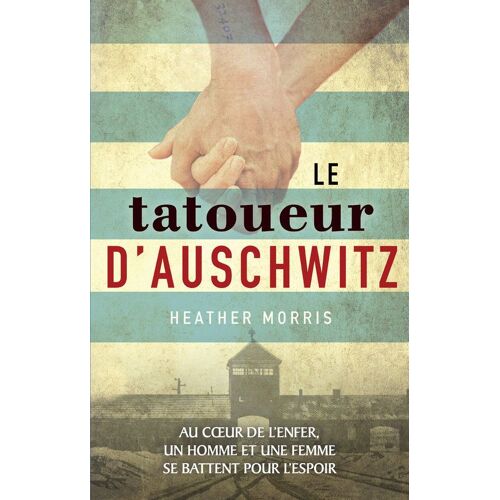 Le Tatoueur D'auschwitz