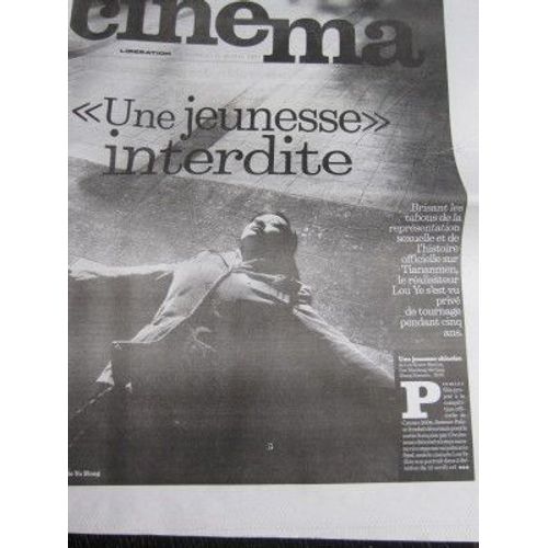 Suppl. Cinéma De Libération Du 18/04/07 : Une Jeunesse Chinoise/Lou Ye
