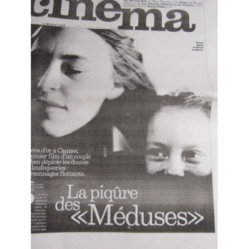 Suppl. Cinéma De Libération Du 05/09/07 : Les Méduses/Keret - Amours D' Astrée & De Celadon